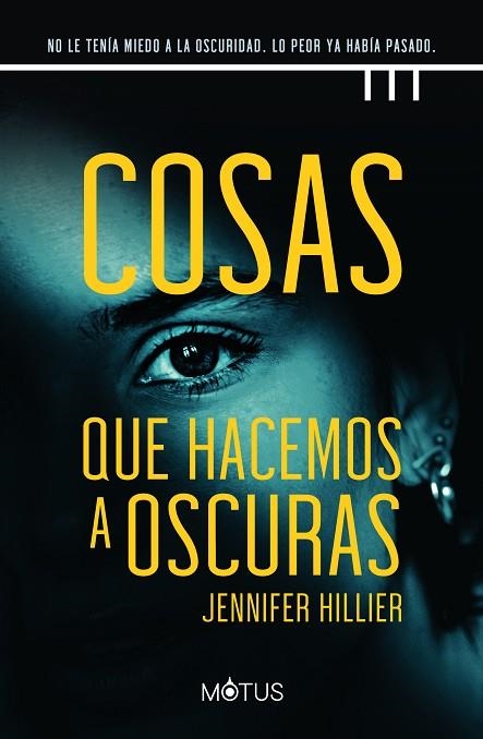 COSAS QUE HACEMOS A OSCURAS | 9788418711657 | HILLIER, JENNIFER | Llibreria Online de Vilafranca del Penedès | Comprar llibres en català