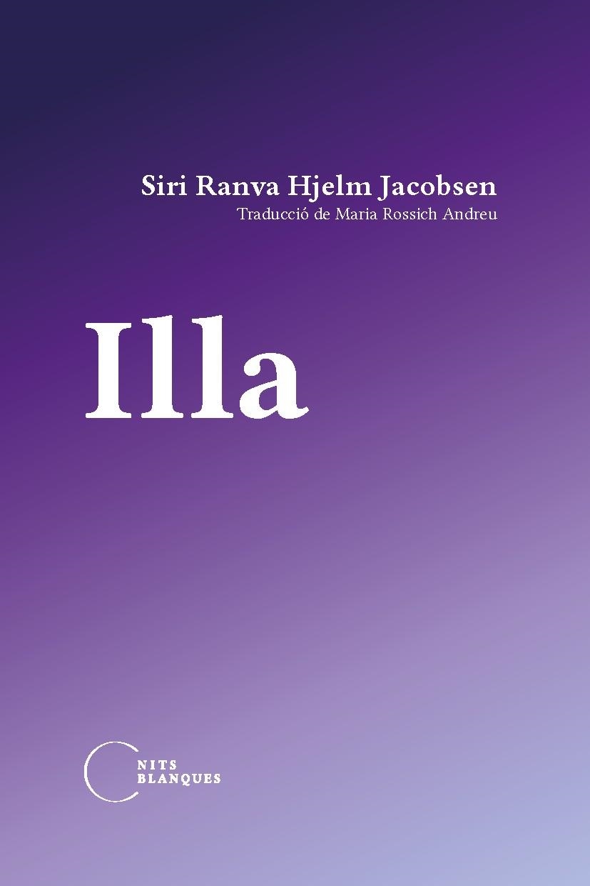 ILLA | 9788412249484 | RANVA HJELM JACOBSEN, SIRI | Llibreria Online de Vilafranca del Penedès | Comprar llibres en català