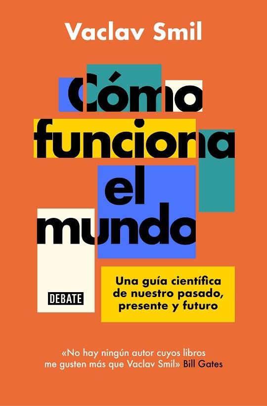 CÓMO FUNCIONA EL MUNDO | 9788418619359 | SMIL, VACLAV | Llibreria Online de Vilafranca del Penedès | Comprar llibres en català