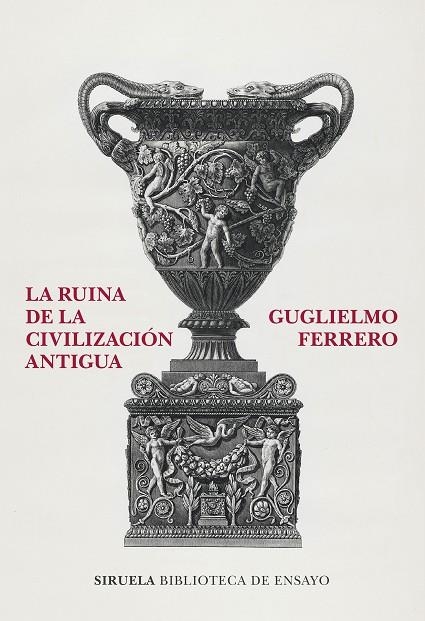 LA RUINA DE LA CIVILIZACIÓN ANTIGUA | 9788419419736 | FERRERO, GUGLIELMO | Llibreria Online de Vilafranca del Penedès | Comprar llibres en català