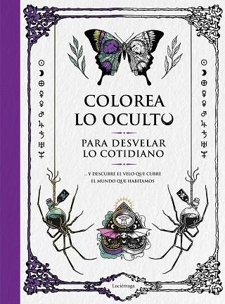 COLOREA LO OCULTO PARA DESVELAR LO COTIDIANO | 9788419164391 | VARIOS AUTORES | Llibreria Online de Vilafranca del Penedès | Comprar llibres en català