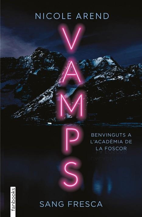 VAMPS SANG FRESCA | 9788419150387 | AREND, NICOLE | Llibreria L'Odissea - Libreria Online de Vilafranca del Penedès - Comprar libros