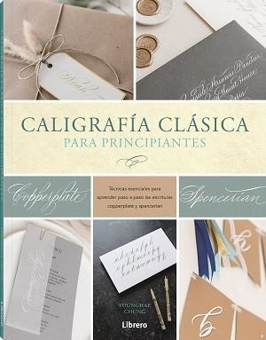 CALIGRAFIA CLASICA PARA PRINCIPIANTES | 9789463599344 | CHUNG, YOUNGHAE | Llibreria Online de Vilafranca del Penedès | Comprar llibres en català