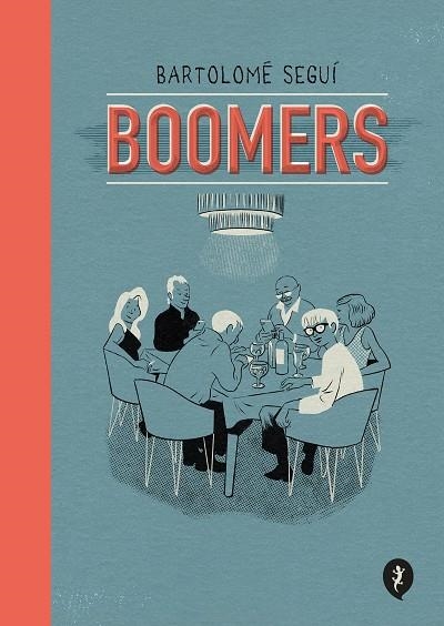 BOOMERS | 9788418621819 | SEGUÍ, BARTOLOMÉ | Llibreria Online de Vilafranca del Penedès | Comprar llibres en català