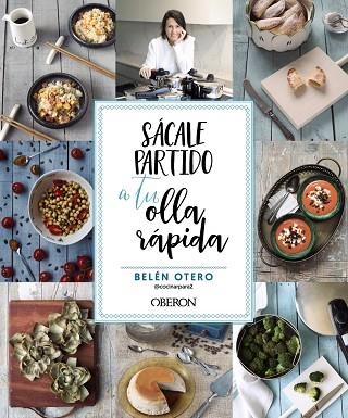 SÁCALE PARTIDO A TU OLLA RÁPIDA | 9788441547179 | OTERO, BELÉN | Llibreria Online de Vilafranca del Penedès | Comprar llibres en català