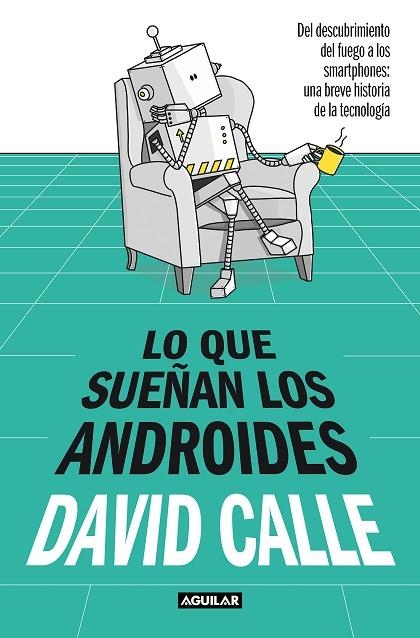 LO QUE SUEÑAN LOS ANDROIDES | 9788403523241 | CALLE, DAVID | Llibreria L'Odissea - Libreria Online de Vilafranca del Penedès - Comprar libros