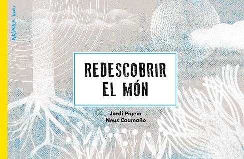 REDESCOBRIR EL MÓN | 9788418972256 | PIGEM, JORDI | Llibreria Online de Vilafranca del Penedès | Comprar llibres en català