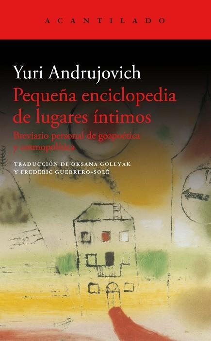 PEQUEÑA ENCICLOPEDIA DE LUGARES ÍNTIMOS | 9788419036346 | ANDRUJOVICH, YURI | Llibreria Online de Vilafranca del Penedès | Comprar llibres en català