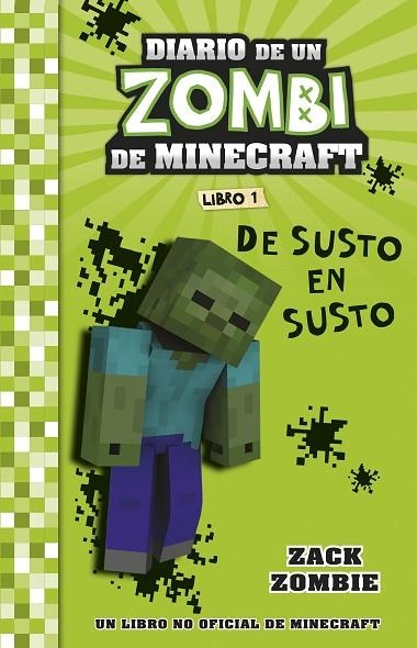 MINECRAFT. DIARIO DE UN ZOMBI DE MINECRAFT. DE SUSTO EN SUSTO | 9788408268031 | ZACK ZOMBIE | Llibreria Online de Vilafranca del Penedès | Comprar llibres en català