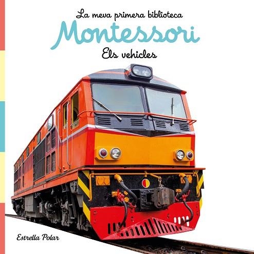 ELS VEHICLES LLIBRE DE TELA LA MEVA PRIMERA BIBLIOTECA MONTESSORI | 9788413892849 | AA. VV. | Llibreria L'Odissea - Libreria Online de Vilafranca del Penedès - Comprar libros