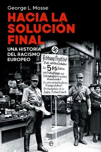 HACIA LA SOLUCIÓN FINAL | 9788413845166 | L. MOSSE, GEORGE | Llibreria Online de Vilafranca del Penedès | Comprar llibres en català