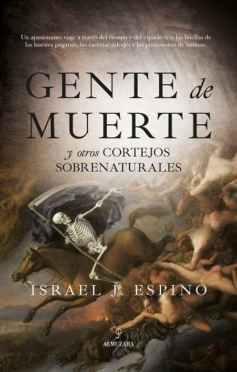 GENTE DE MUERTE | 9788418757136 | ISRAEL J. ESPINO | Llibreria Online de Vilafranca del Penedès | Comprar llibres en català