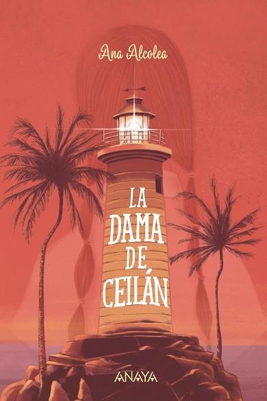 LA DAMA DE CEILÁN | 9788469890943 | ALCOLEA, ANA | Llibreria L'Odissea - Libreria Online de Vilafranca del Penedès - Comprar libros