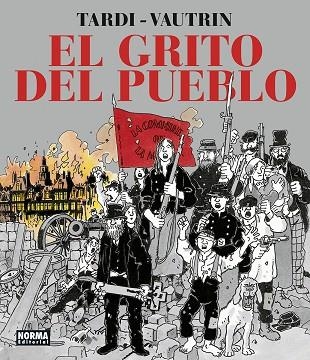 EL GRITO DEL PUEBLO. NUEVA EDICION INTEGRAL | 9788467960396 | TARDI VAUTRIN | Llibreria Online de Vilafranca del Penedès | Comprar llibres en català