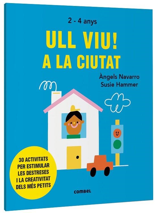 ULL VIU! A LA CIUTAT | 9788491019558 | NAVARRO SIMON, ÀNGELS | Llibreria Online de Vilafranca del Penedès | Comprar llibres en català