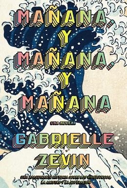 MAÑANA Y MAÑANA Y MAÑANA (ADN) | 9788411481489 | ZEVIN, GABRIELLE | Llibreria Online de Vilafranca del Penedès | Comprar llibres en català