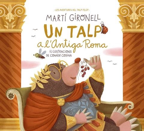 UN TALP A L'ANTIGA ROMA | 9788413894775 | GIRONELL, MARTÍ/CODINA, COANER | Llibreria Online de Vilafranca del Penedès | Comprar llibres en català