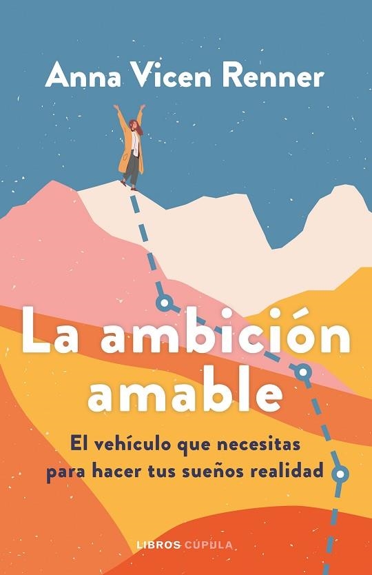 LA AMBICIÓN AMABLE | 9788448032500 | VICEN RENNER, ANNA | Llibreria L'Odissea - Libreria Online de Vilafranca del Penedès - Comprar libros