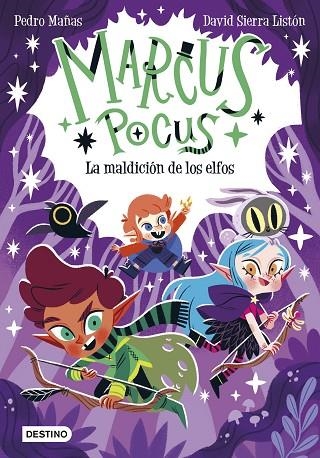 MARCUS POCUS 3. LA MALDICIÓN DE LOS ELFOS | 9788408266747 | MAÑAS, PEDRO/SIERRA LISTÓN, DAVID | Llibreria Online de Vilafranca del Penedès | Comprar llibres en català