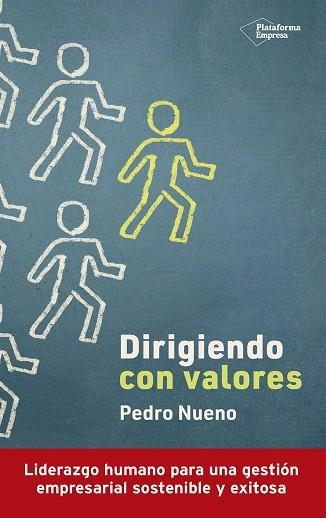 DIRIGIENDO CON VALORES | 9788419655141 | NUENO, PEDRO | Llibreria L'Odissea - Libreria Online de Vilafranca del Penedès - Comprar libros