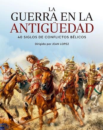 LA GUERRA EN LA ANTIGÜEDAD | 9788413845265 | Llibreria Online de Vilafranca del Penedès | Comprar llibres en català