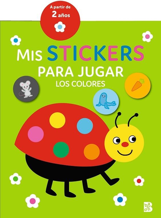 MIS STICKERS PARA JUGAR LOS COLORES | 9789403232195 | BALLON | Llibreria Online de Vilafranca del Penedès | Comprar llibres en català