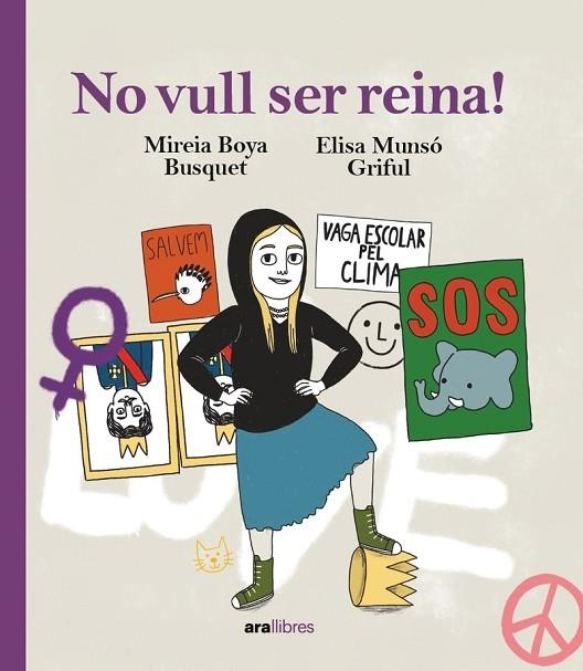 NO VULL SER REINA! | 9788418928833 | BOYA BUSQUET, MIREIA | Llibreria Online de Vilafranca del Penedès | Comprar llibres en català