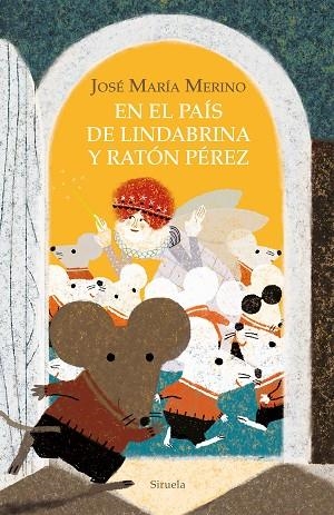 EN EL PAÍS DE LINDABRINA Y RATÓN PÉREZ | 9788419419804 | MERINO, JOSÉ MARÍA | Llibreria Online de Vilafranca del Penedès | Comprar llibres en català