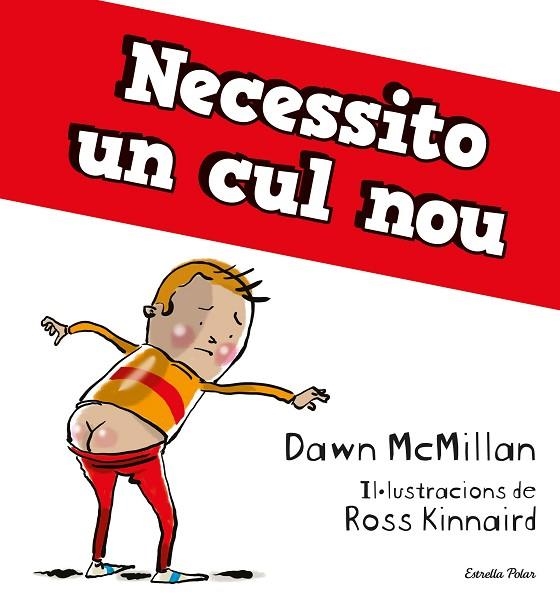 NECESSITO UN CUL NOU | 9788413894713 | MCMILLAN, DAWN | Llibreria Online de Vilafranca del Penedès | Comprar llibres en català