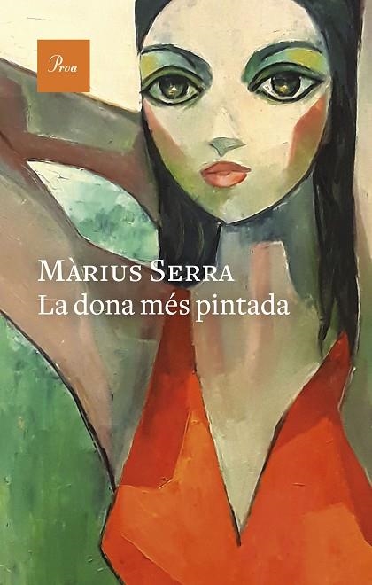 LA DONA MÉS PINTADA | 9788475889986 | SERRA, MÀRIUS | Llibreria Online de Vilafranca del Penedès | Comprar llibres en català