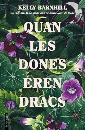 QUAN LES DONES EREN DRACS | 9788419150172 | BARNHILL, KELLY | Llibreria Online de Vilafranca del Penedès | Comprar llibres en català