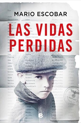 LAS VIDAS PERDIDAS | 9788466674997 | ESCOBAR, MARIO | Llibreria Online de Vilafranca del Penedès | Comprar llibres en català