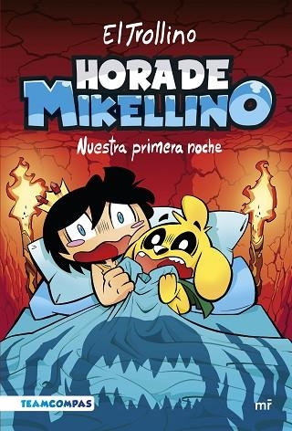 HORA DE MIKELLINO. NUESTRA PRIMERA NOCHE | 9788427050129 | EL TROLLINO | Llibreria Online de Vilafranca del Penedès | Comprar llibres en català