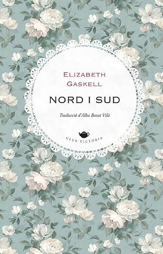 NORD I SUD | 9788418908972 | GASKELL, ELIZABETH | Llibreria Online de Vilafranca del Penedès | Comprar llibres en català