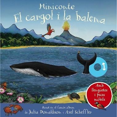 EL CARGOL I LA BALENA. MINICONTE | 9788413492292 | DONALDSON, JULIA | Llibreria Online de Vilafranca del Penedès | Comprar llibres en català