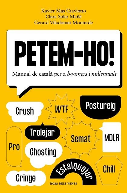 PETEM-HO! | 9788418062803 | MAS CRAVIOTTO, XAVIER/SOLER MAÑÉ, CLARA/VILADOMAT MONTERDE, GERARD | Llibreria Online de Vilafranca del Penedès | Comprar llibres en català