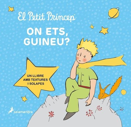 EL PETIT PRÍNCEP ON ETS GUINEU ? | 9788418797644 | DE SAINT-EXUPÉRY, ANTOINE | Llibreria Online de Vilafranca del Penedès | Comprar llibres en català