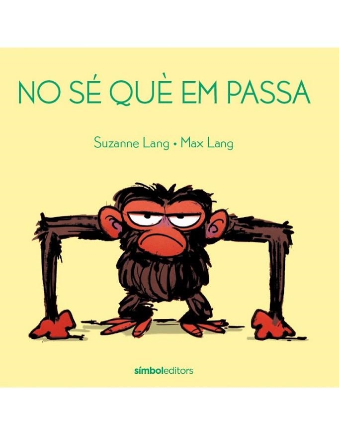 NO SÉ QUÈ EM PASSA | 9788415315971 | LANG, SUZANNE | Llibreria Online de Vilafranca del Penedès | Comprar llibres en català