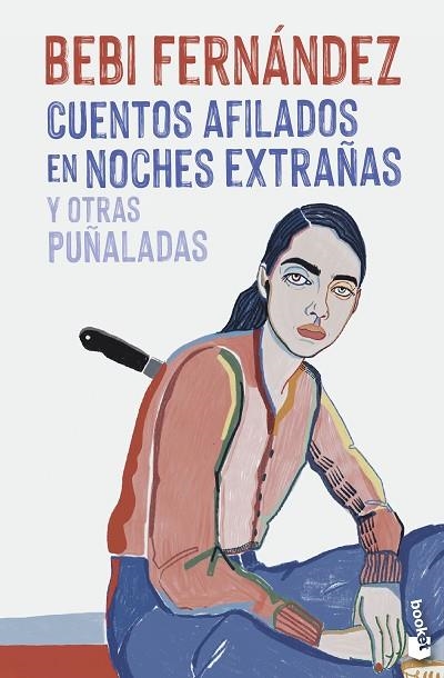 CUENTOS AFILADOS EN NOCHES EXTRAÑAS Y OTRAS PUÑALADAS | 9788408269670 | FERNÁNDEZ, BEBI | Llibreria Online de Vilafranca del Penedès | Comprar llibres en català