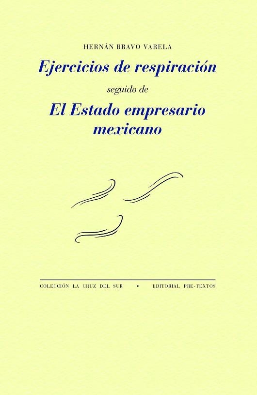 EJERCICIOS DE RESPIRACIÓN Y EL ESTADO EMPRESARIO MEXICANO | 9788419633101 | BRAVO VARELA, HERNÁN | Llibreria Online de Vilafranca del Penedès | Comprar llibres en català