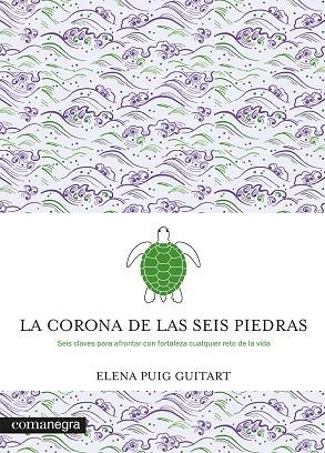 LA CORONA DE LAS SEIS PIEDRAS | 9788419590107 | PUIG GUITART, ELENA | Llibreria L'Odissea - Libreria Online de Vilafranca del Penedès - Comprar libros