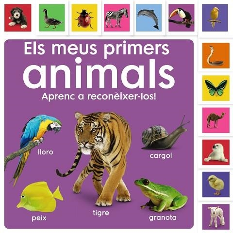 ELS MEUS PRIMERS ANIMALS APRENC A RECONÈIXER-LOS! | 9788413492476 | SIRETT, DAWN | Llibreria Online de Vilafranca del Penedès | Comprar llibres en català