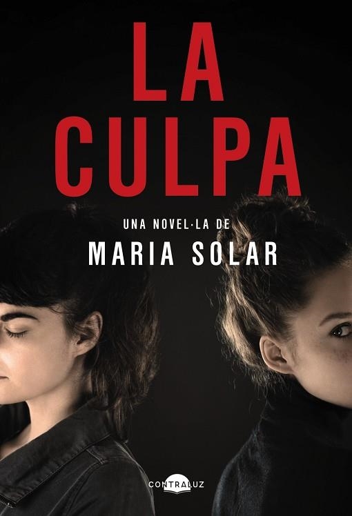 LA CULPA (EDICIÓ EN CATALÀ) | 9788418945588 | SOLAR, MARÍA | Llibreria Online de Vilafranca del Penedès | Comprar llibres en català