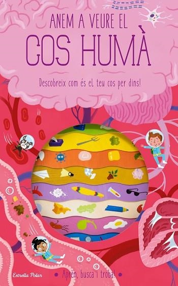 ANEM A VEURE EL COS HUMÀ | 9788413893181 | KNAPMAN, TIMOTHY/ROBINS, WESLEY | Llibreria Online de Vilafranca del Penedès | Comprar llibres en català