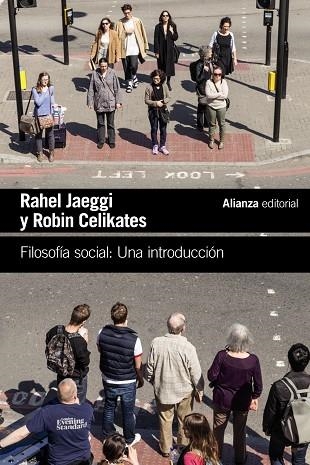 FILOSOFÍA SOCIAL UNA INTRODUCCIÓN | 9788411482110 | JAEGGI, RAHEL/CELIKATES, ROBIN | Llibreria Online de Vilafranca del Penedès | Comprar llibres en català