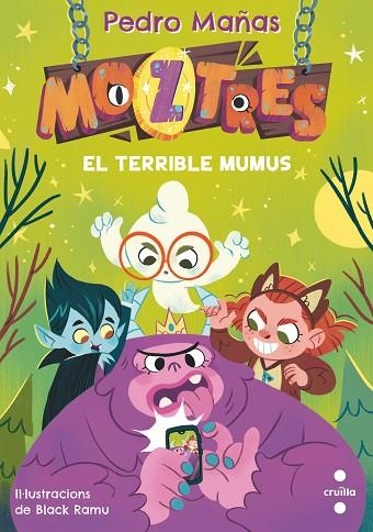 MOZTRES 1 EL TERRIBLE MUMUS | 9788466154178 | MAÑAS ROMERO, PEDRO | Llibreria Online de Vilafranca del Penedès | Comprar llibres en català