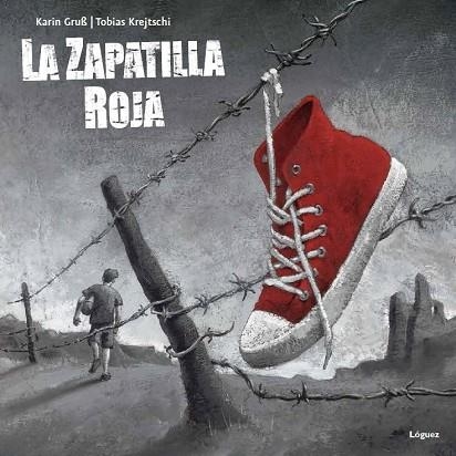 LA ZAPATILLA ROJA | 9788496646988 | GRUSS, KARIN | Llibreria Online de Vilafranca del Penedès | Comprar llibres en català