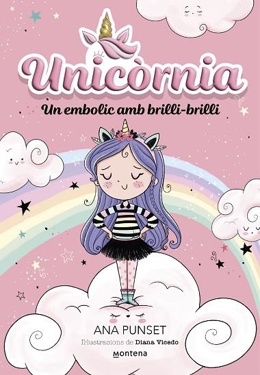 UNICÒRNIA 1 UN EMBOLIC AMB BRILLI-BRILLI | 9788419421159 | PUNSET, ANA | Llibreria Online de Vilafranca del Penedès | Comprar llibres en català