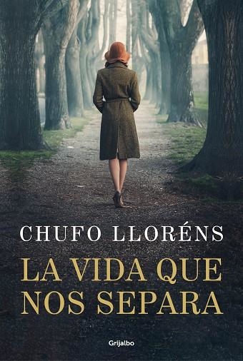 LA VIDA QUE NOS SEPARA | 9788425364099 | LLORÉNS, CHUFO | Llibreria L'Odissea - Libreria Online de Vilafranca del Penedès - Comprar libros