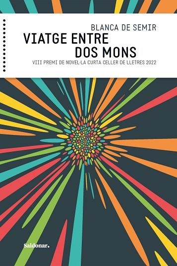 VIATGE ENTRE DOS MONS | 9788419571144 | DE SEMIR, BLANCA | Llibreria Online de Vilafranca del Penedès | Comprar llibres en català